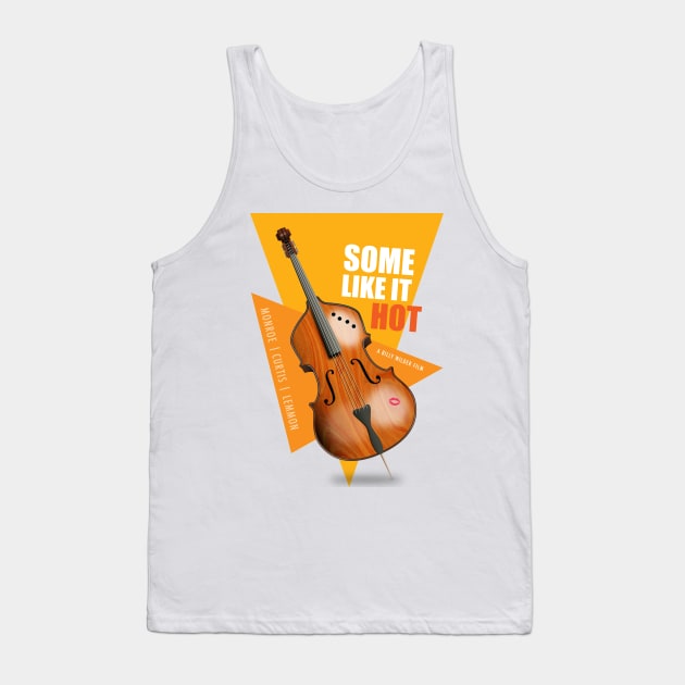 Some Like It Hot - Alternative Movie Poster Tank Top by MoviePosterBoy